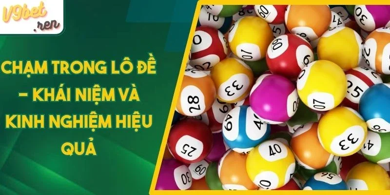 chạm trong lô đề