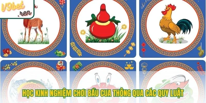 Học kinh nghiệm chơi bầu cua thông qua các quy luật