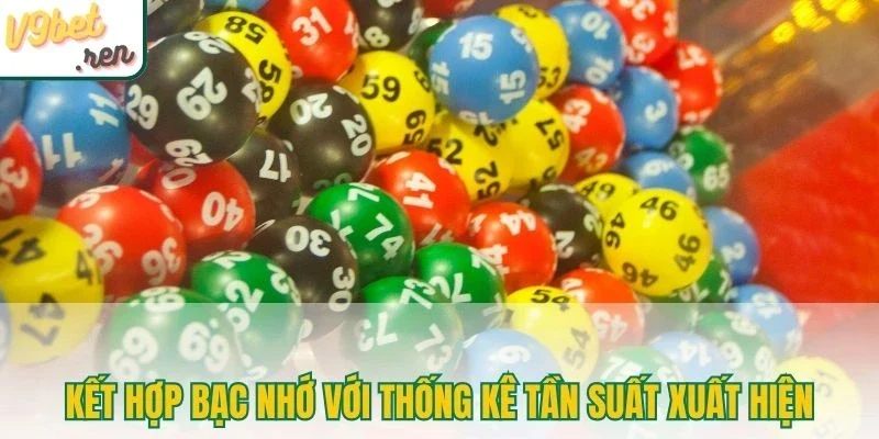 Kết hợp bạc nhớ với thống kê tần suất xuất hiện