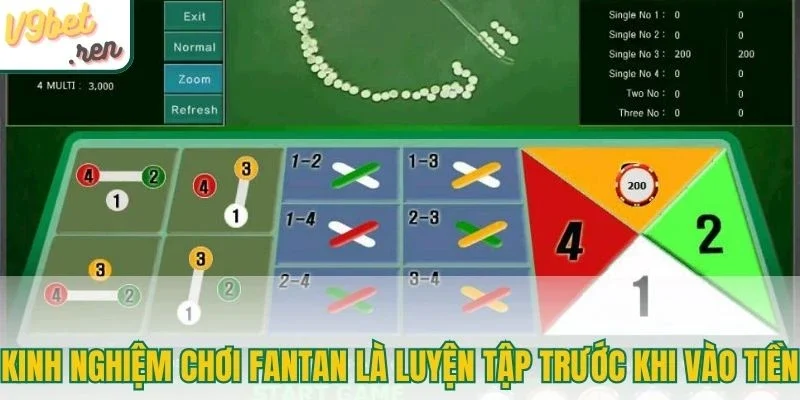 Kinh nghiệm chơi Fantan là luyện tập trước khi vào tiền